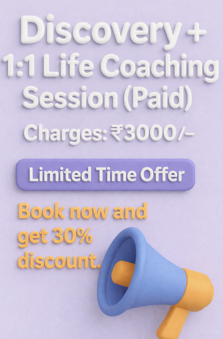 Promotional graphic for a Discovery + 1:1 Life Coaching Session showing charges ₹3000, limited time offer, and 30% discount with a purple background and megaphone illustration.